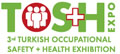TOS+H Expo 2024 - 5-я турецкая международная выставка средств техники безопасности и охраны труда