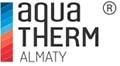 AQUATHERM ALMATY 2026 - 18-я Международная выставка бытового и промышленного оборудования для отопления, водоснабжения, сантехники, кондиционирования, вентиляции