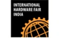 International Hardware Fair INDIA 2025 -международная специализированная выставка инструментов, оснастки и крепежа.